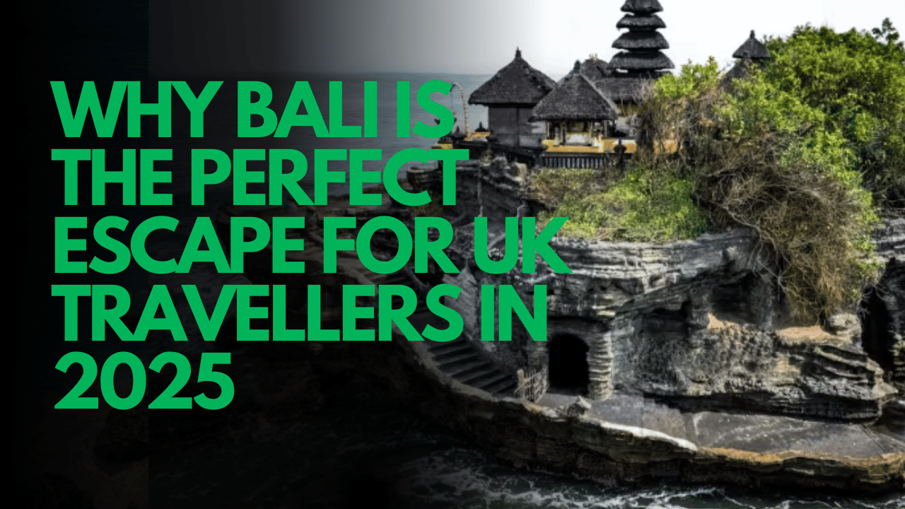 Bali Travel Guide from the UK