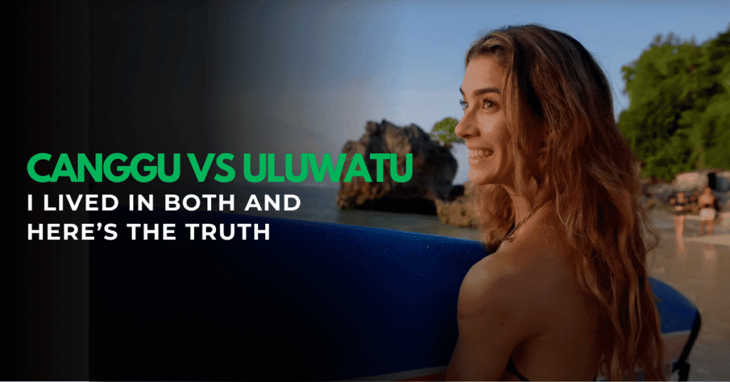 Canggu vs Uluwatu in Bali